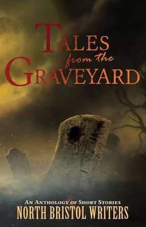 Tales from the Graveyard de Eric Nash