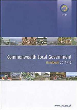 Commonwealth Local Government Handbook de Commonwealth Local Government Forum