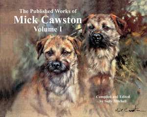 The Published Works of Mick Cawston de Sally Mitchell