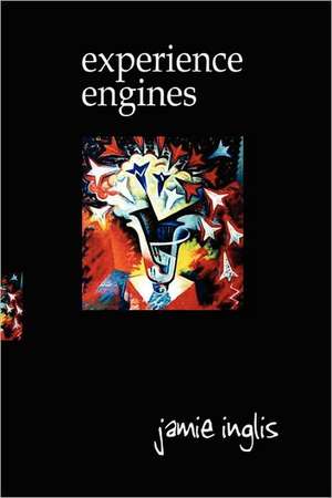 Experience Engines de Jamie Inglis