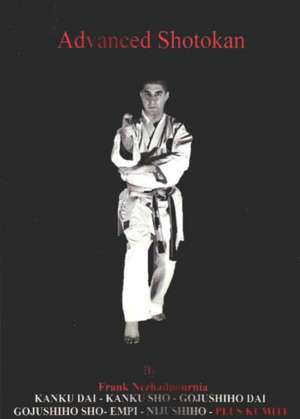 Advanced Shotokan de Frank Nezhadpournia