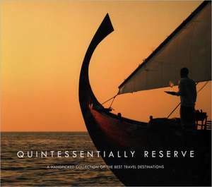 Quintessentially Reserve de Quintessentially Publishing