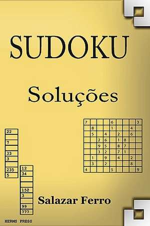 Sudoku Solucoes de Salazar Ferro