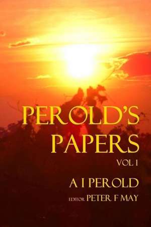 Perolds Papers Vol I de A. I. Perold