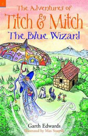 The Blue Wizard de Garth Edwards