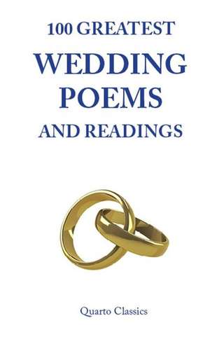 100 Greatest Wedding Poems and Readings de Richard Happer