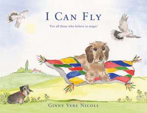 'I CAN FLY' de Ginny Vere Nicoll