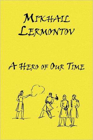 Russian Classics in Russian and English: A Hero of Our Time by Mikhail Lermontov (Dual-Language Book) de Mikhail Yurievich Lermontov