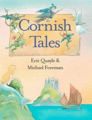 Cornish Tales de Eric Quayle