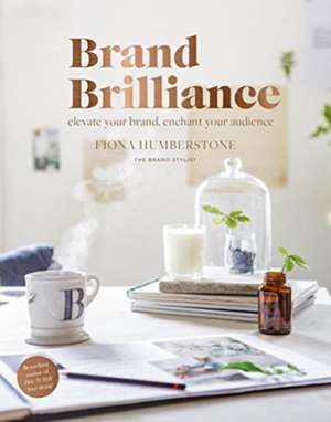 Brand Brilliance de Fiona Humberstone