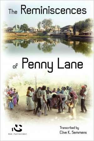 The Reminiscences of Penny Lane de Clive Semmens