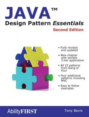 Java Design Pattern Essentials - Second Edition de Tony Bevis