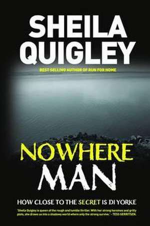 Nowhere Man de Sheila Quigley