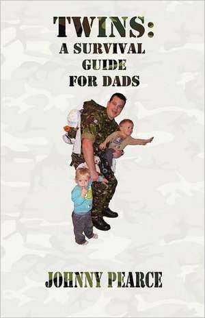 Twins: A Survival Guide for Dads de Johnny Pearce