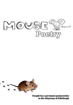 Mouse Poetry de Poem Catcher