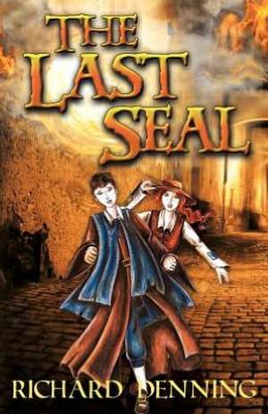 The Last Seal de Richard Denning