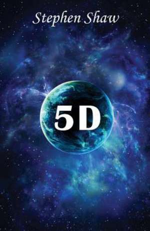 5d de Stephen Shaw