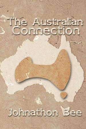 The Australian Connection de MR John B. Owen