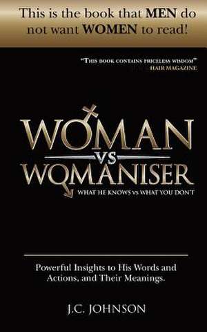 Woman Vs Womaniser de Jc Johnson