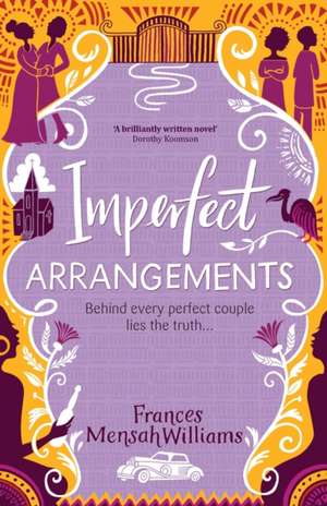 Imperfect Arrangements de Frances Mensah Williams