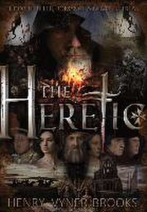 The Heretic de Vyner-Brooks