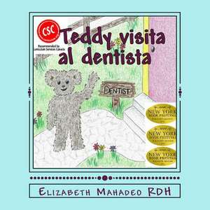 Teddy Visita Al Dentista