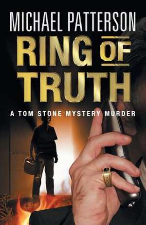 Ring of Truth de Michael Patterson