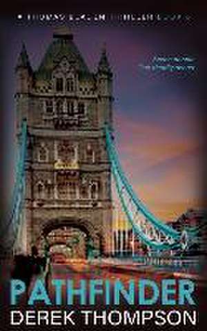 PATHFINDER de Derek Thompson