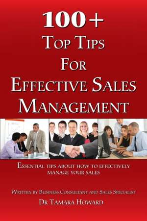 Effective Sales Management de Tamara Howard