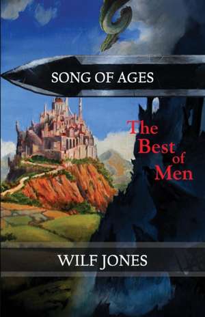 The Best of Men de Wilf Jones