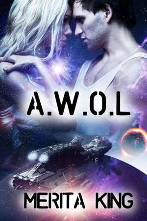 A.W.O.L: Book Four Avalanche Effect de Merita King