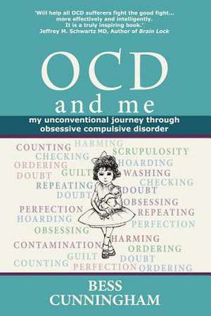 Ocd and Me de Bess Cunningham