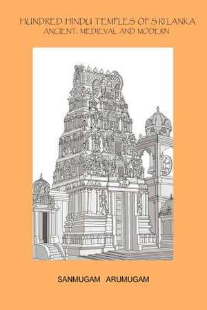 Hundred Hindu Temples of Sri Lanka