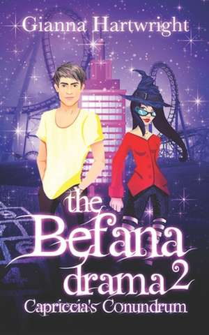 Befana Drama 2 de Miss Gianna Hartwright