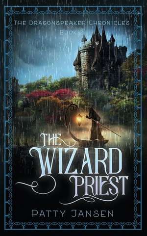 The Wizard Priest de Patty Jansen