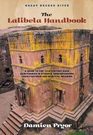 The Lalibela Handbook de Damien Pryor