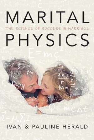 Marital Physics de Ivan Herald