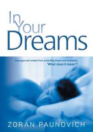 In Your Dreams de Zoran Paunovich