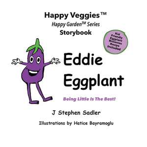 Eddie Eggplant Storybook 4 de J Stephen Sadler