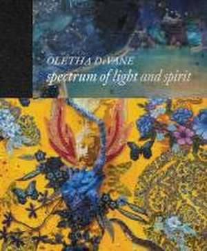 Oletha Devane: Spectrum of Light and Spirit de Symmes Gardner