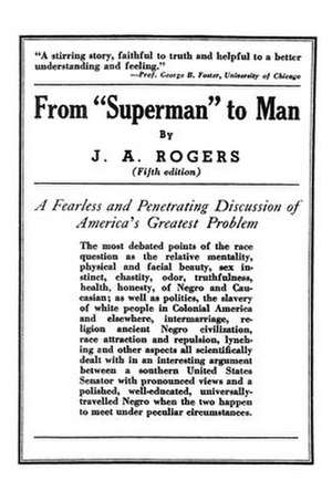 From Superman to Man: A Cookbook of Festive Favorites from the Junior League of Shreveport-Bossier, Louisiana de J. A. Rogers