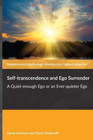 Self-Transcendence and Ego Surrender de David Hartman