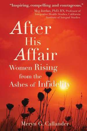 After His Affair de Meryn G. Callander