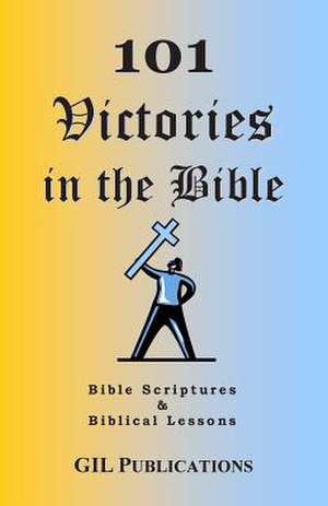 101 VICTORIES IN THE BIBLE