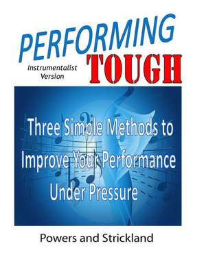 Performing Tough de William G. Powers