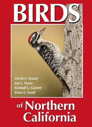 Birds of Northern California de David E. Quady