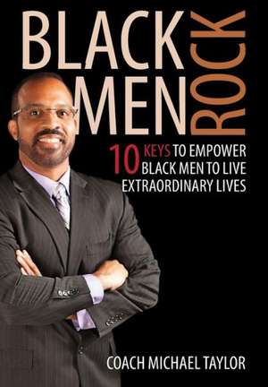 Black Men Rock de Michael Taylor