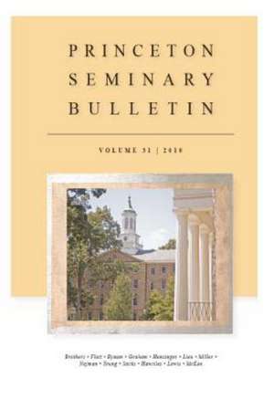 Princeton Seminary Bulletin de Princeton Theological Seminary