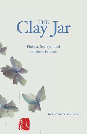 The Clay Jar de Caroline Giles Banks