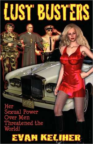 Keliher, E: Lust Busters